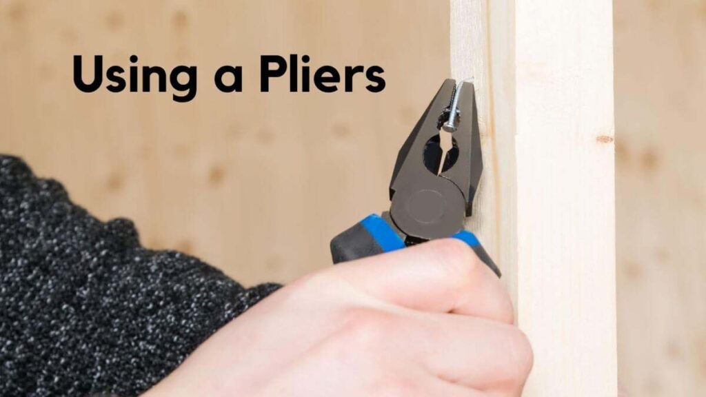 Using a Pliers