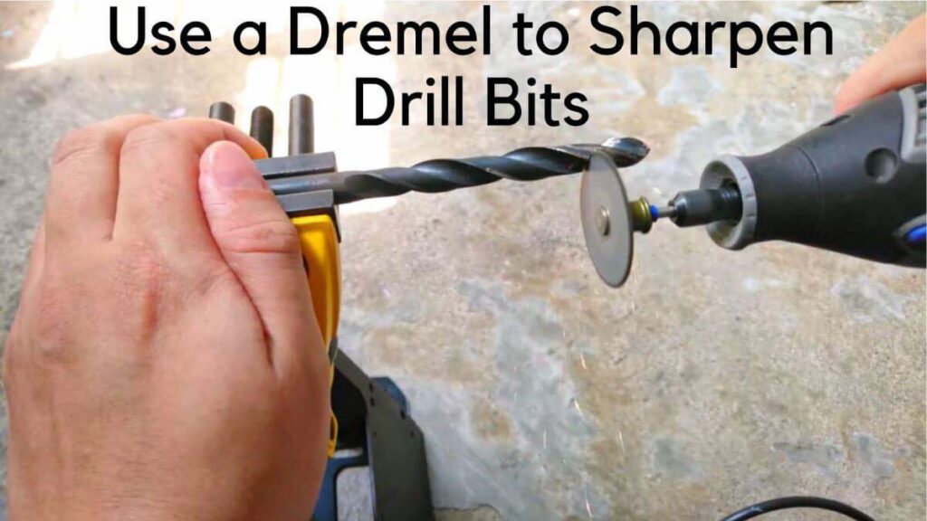 How to Use a Dremel to Sharpen Drill Bits