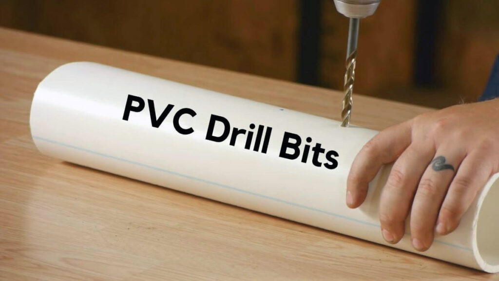PVC Drill Bits