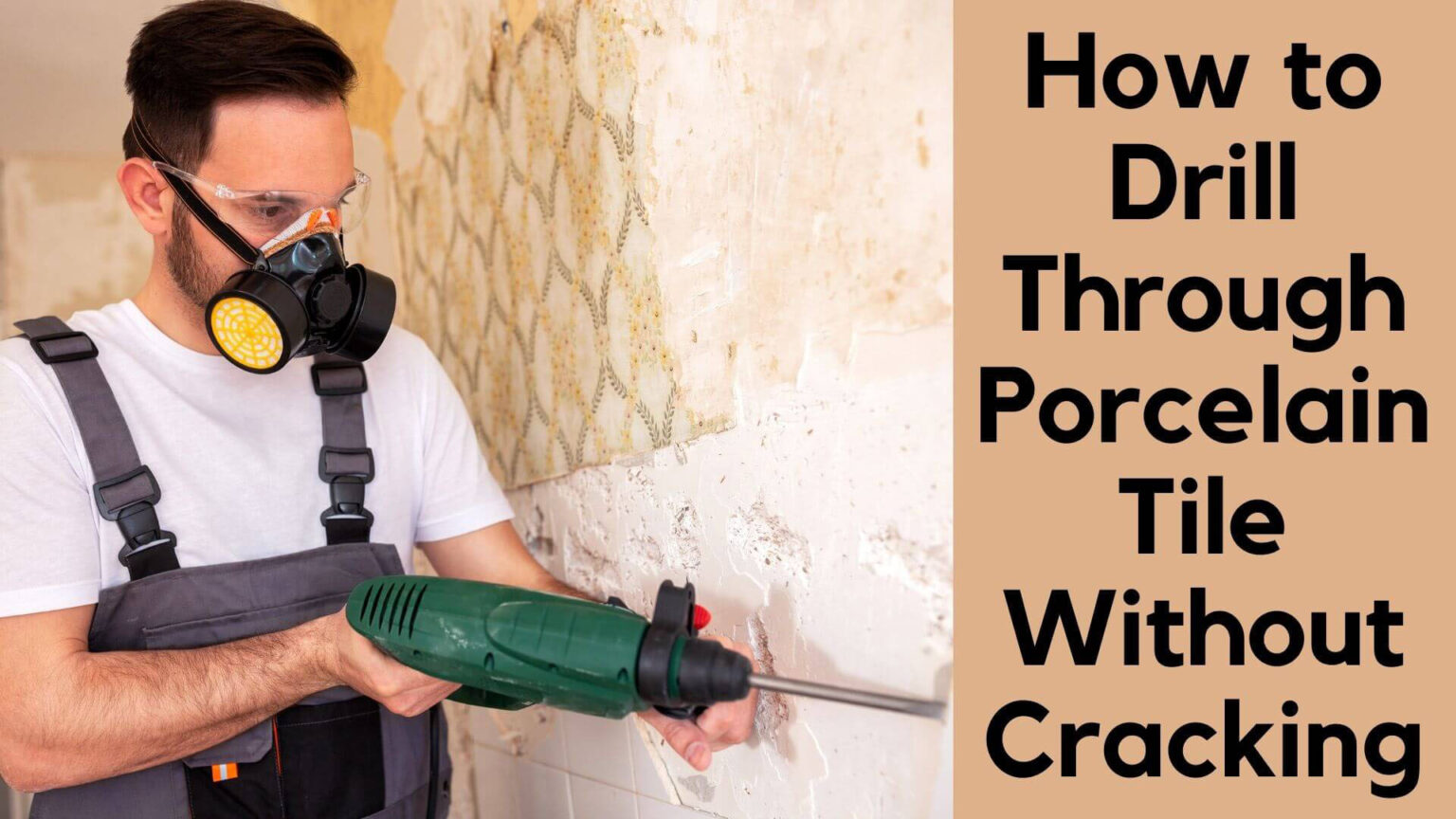 6 Easy Steps To Drill Through Porcelain Tile Without Cracking | Drillay