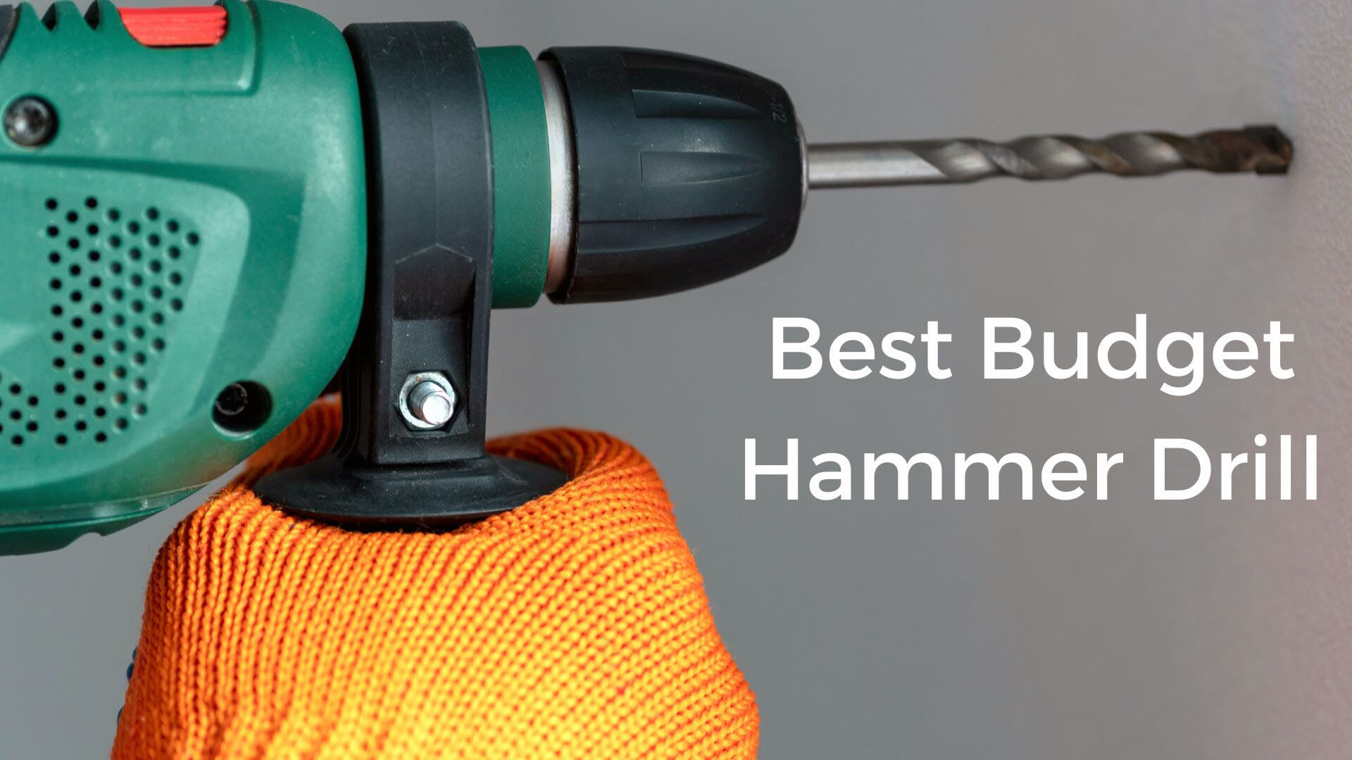 Best Budget Hammer Drill