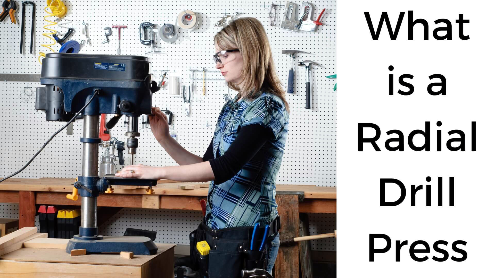 what is a radial drill press