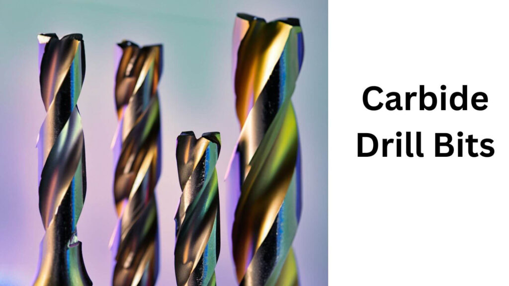 Carbide Drill Bits