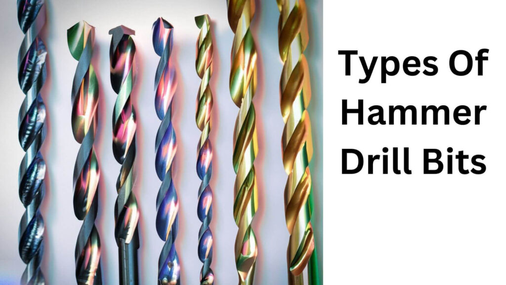 Types Of Hammer Drill Bits